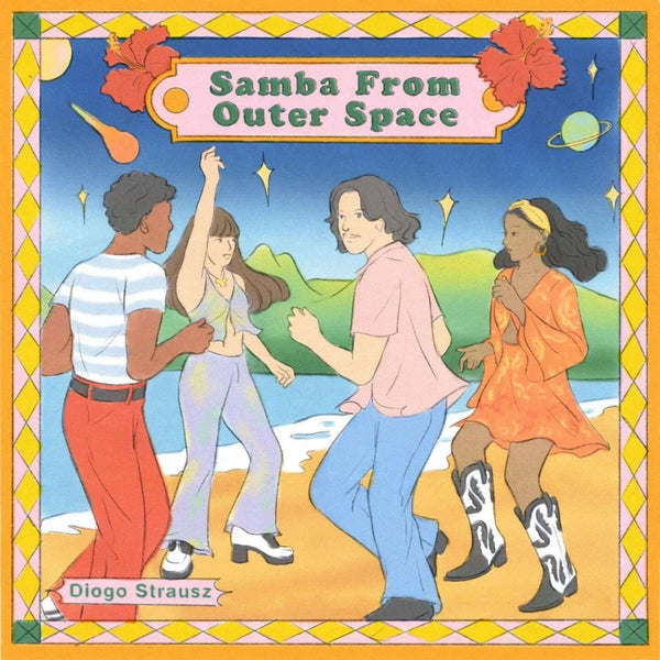 Diogo Strausz - Samba From Outer Space Vinyl