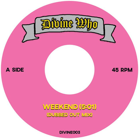 Divine - Who Weekend / Forget Me Nots Vinyl - Vinyl Record