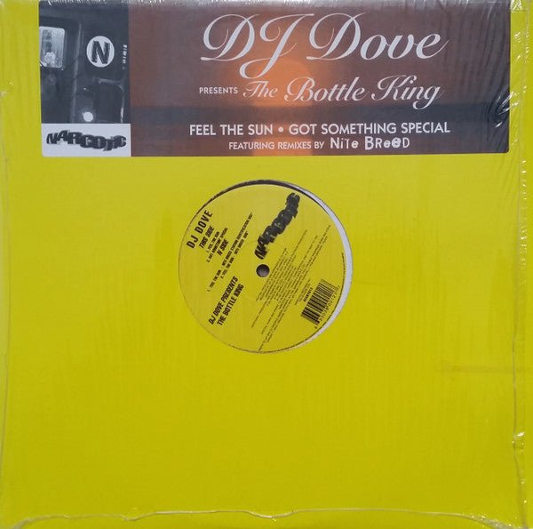 DJ Dove Presents The Bottle King - Feel The Sun / Got Somethin' Special Vinyl
