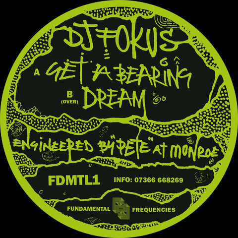 DJ Fokus - Get A Bearing / Dream Vinyl - Vinyl Record