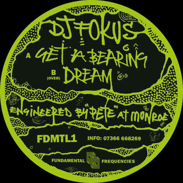 DJ Fokus - Get A Bearing / Dream Vinyl