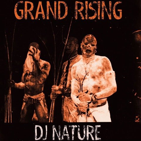DJ Nature - Grand Rising Vinyl - Vinyl Record