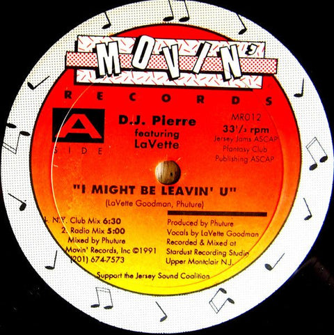 DJ Pierre Featuring LaVette - I Might Be Leavin' U Vinyl - Vinyl Record