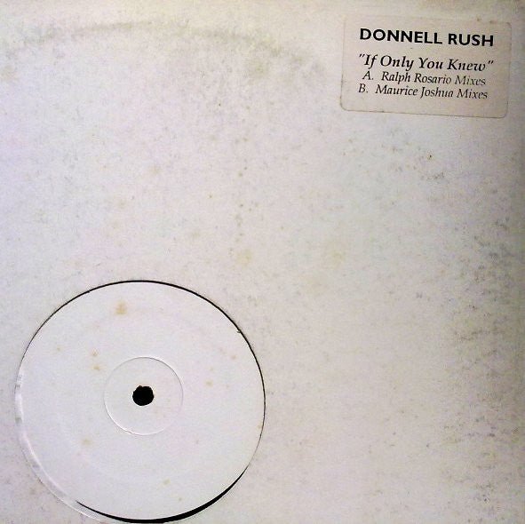 Donnell Rush - If You Only Knew Vinyl