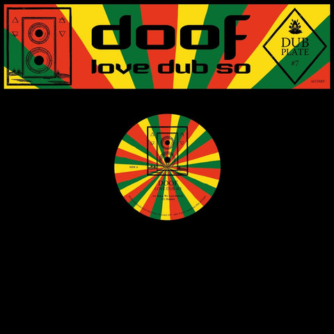 Doof - Dubplate 7: Love Dub So Vinyl - Vinyl Record