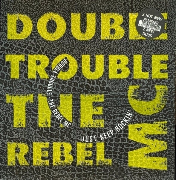 Double Trouble + The Rebel MC - Just Keep Rockin' (Remix) Vinyl
