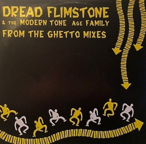 Dread Flimstone & The Modern Tone Age Family - From The Ghetto Mixes Vinyl - Vinyl Record