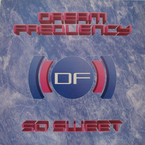 Dream Frequency - So Sweet Vinyl - Vinyl Record