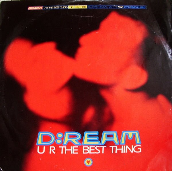 D:Ream - U R The Best Thing Vinyl