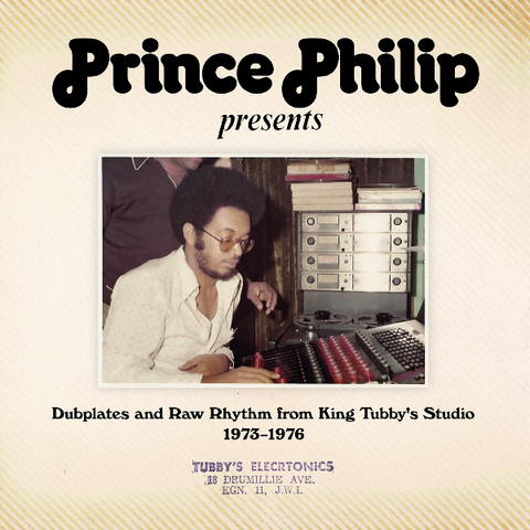 Various - Prince Philip Presents: Dubplates & Raw Rhythm from King Tubby's Studio 1973-1976 - Vinyl Record
