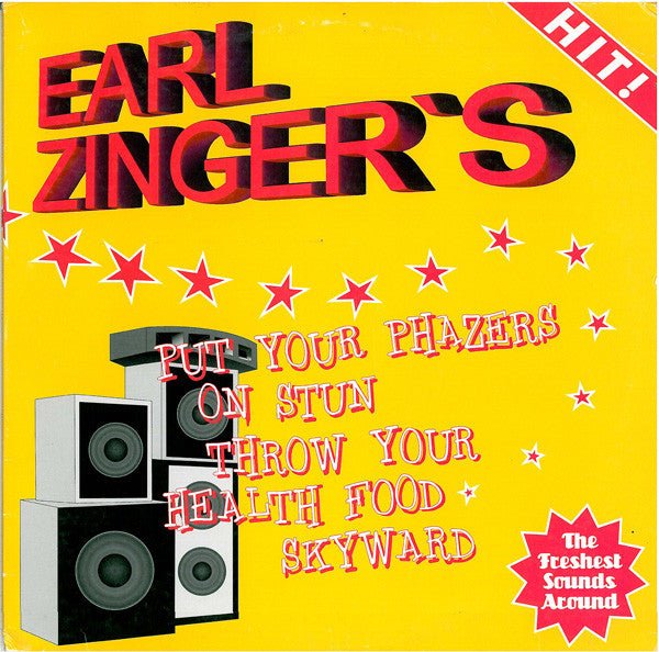 Earl Zinger - Earl Zinger's Put Your Phazers On Stun Throw Your Health Food Skyward Vinyl