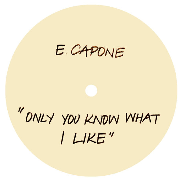 Eddie Capone's Treatment - Only You Know What I Like Vinyl