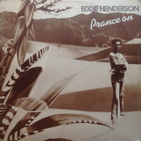 Eddie Henderson - Prance On / Say You Will Vinyl - Vinyl Record