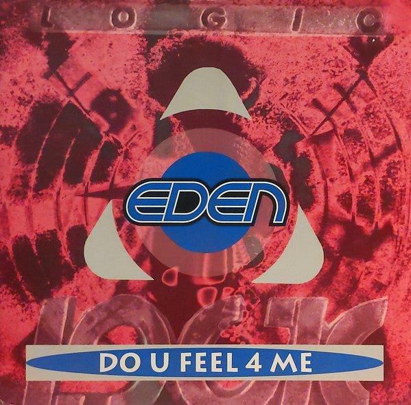 Eden - Do U Feel 4 Me Vinyl