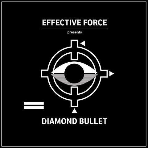 Effective Force - Diamond Bullet Vinyl - Vinyl Record