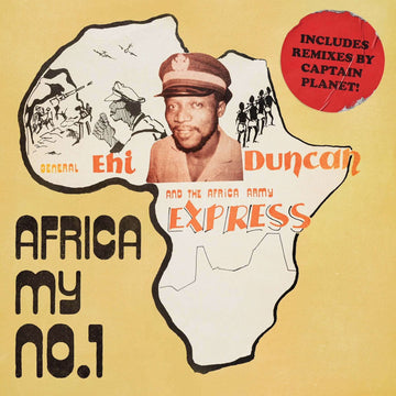 General Ehi Duncan & The Africa Army Express - Africa My No 1 - Artists General Ehi Duncan Genre Afro Disco, Afro-Funk Release Date 11 Aug 2023 Cat No. CNPY001 Format 12
