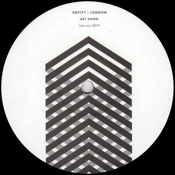 Entity : London - Get Down (Lost.Act Edit) Vinyl
