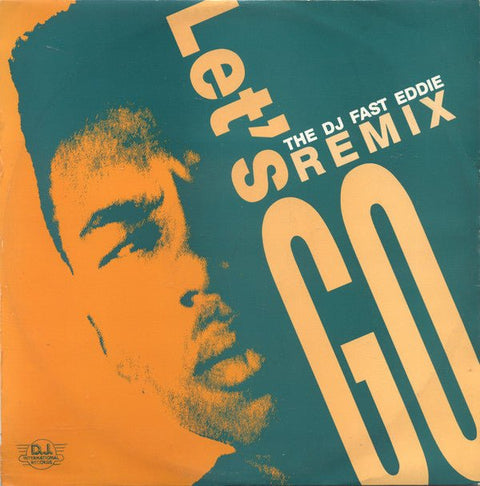 "Fast" Eddie Smith - Let's Go (Remix) Vinyl - Vinyl Record
