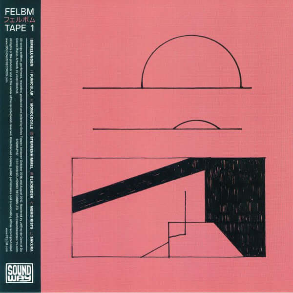 Felbm – Tape 1 / Tape 2 Vinyl