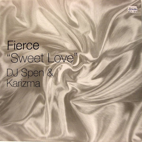 Fierce - Sweet Love (DJ Spen & Karizma Remixes) Vinyl - Vinyl Record