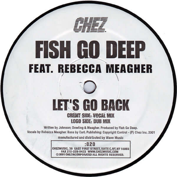 Fish Go Deep Feat. Rebecca Meagher - Let's Go Back Vinyl