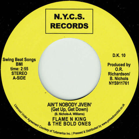 Flame N' King & The Bold Ones - Ain't Nobody Jivein' (Get Up Get Down) Vinyl - Vinyl Record