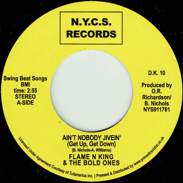 Flame N' King & The Bold Ones - Ain't Nobody Jivein' (Get Up Get Down) Vinyl