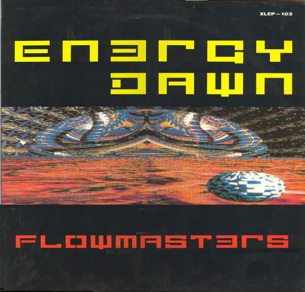 Flowmasters - Energy Dawn EP Vinyl