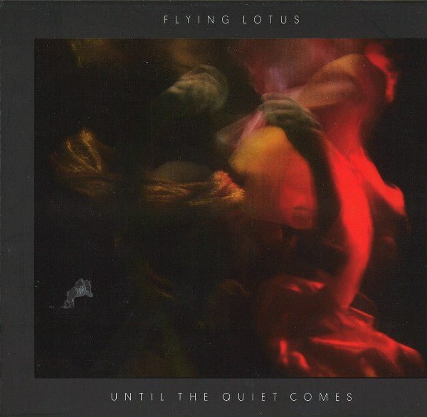 Flying Lotus - Until The Quiet Comes (CD) Vinyl