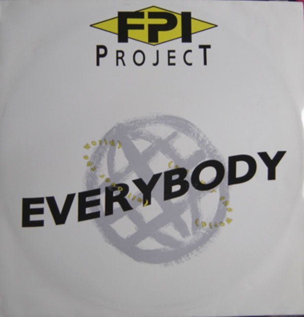 FPI Project - Everybody (All Over The World) Vinyl