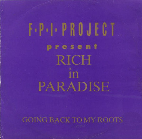FPI Project - Rich In Paradise / Going Back To My Roots Vinyl - Vinyl Record