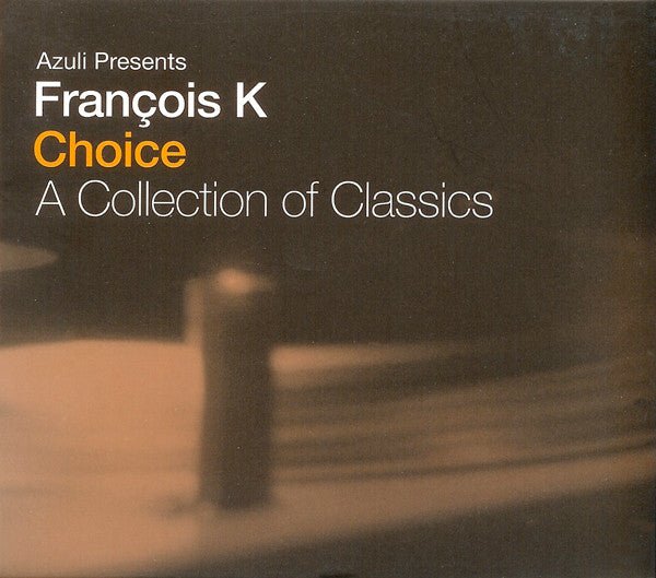 François K - Choice (A Collection Of Classics) (CD) Vinyl