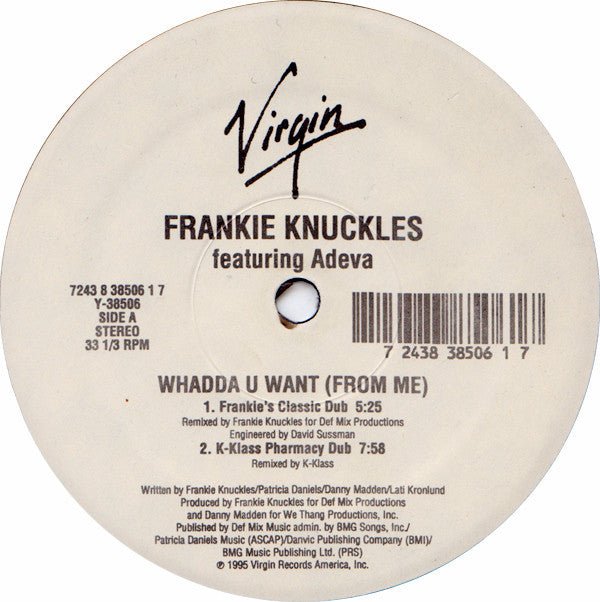 Frankie Knuckles Featuring Adeva - Whadda U Want (From Me) Vinyl