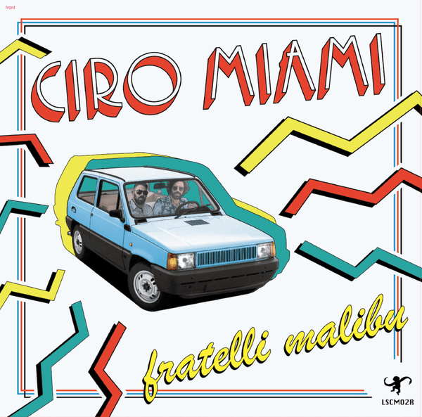 Fratelli Malibu - Ciro Miami Vinyl