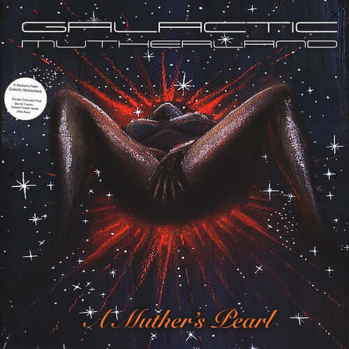 Galactic Mutherland - A Muther's Pearl Vinyl