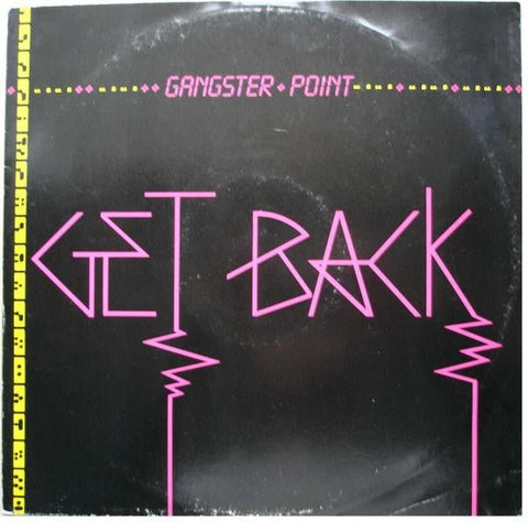 Gangster Point - Get Back Vinyl - Vinyl Record