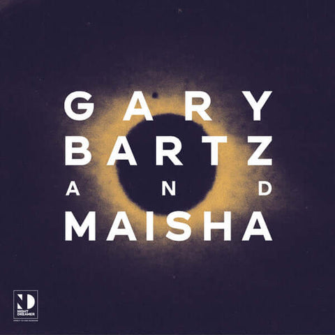 Gary Bartz And Maisha - Night Dreamer Direct - to - Disc Sessions Vinyl - Vinyl Record