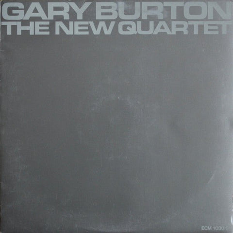 Gary Burton - The New Quartet Vinyl - Vinyl Record