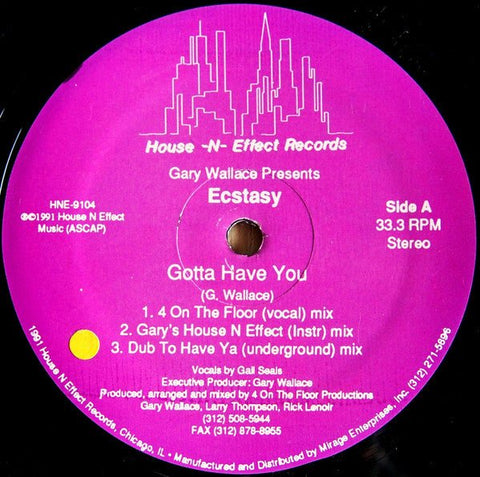 Gary Wallace Presents Ecstacy - Gotta Have You Vinyl - Vinyl Record