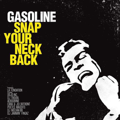 Gasoline - Snap Your Neck Back Vinyl - Vinyl Record