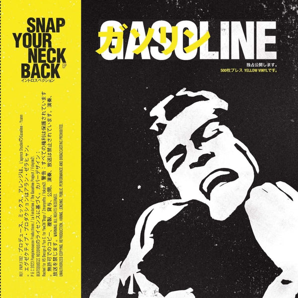 Gasoline - Snap Your Neck Back EP Vinyl