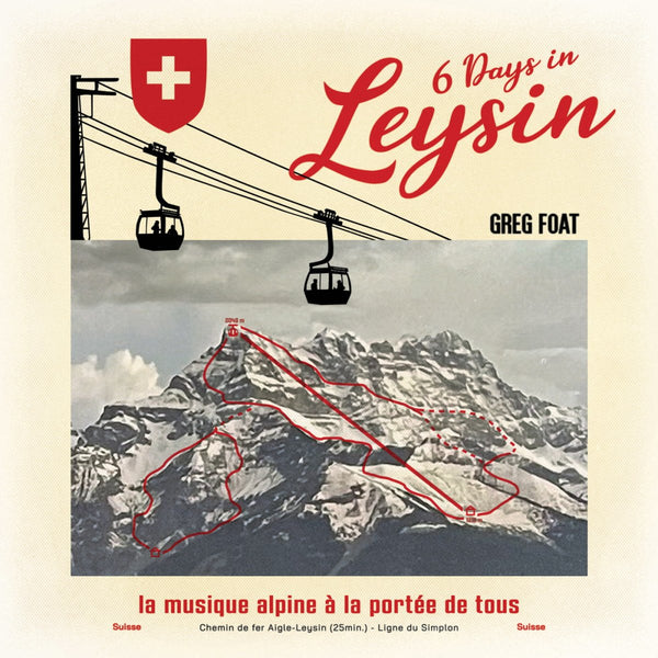 Greg Foat - 6 Days in Leysin Vinyl