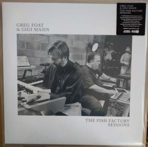Greg Foat & Gigi Masin - The Fish Factory Sessions Vinyl - Vinyl Record