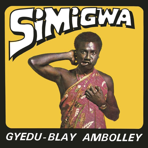 Gyedu - Blay Ambolley - Simigwa Vinyl - Vinyl Record