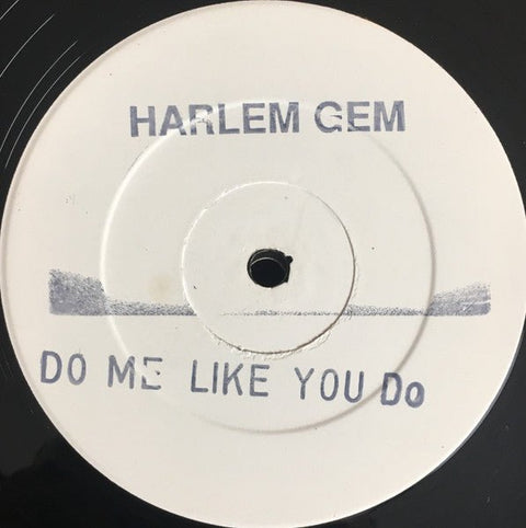 Harlem Gem - Do Me Like You Do / Pain Vinyl - Vinyl Record