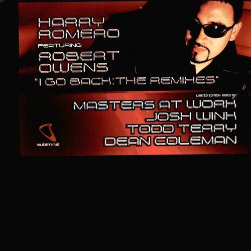 Harry "Choo Choo" Romero Featuring Robert Owens - I Go Back : The Remixes (ONLY SIDE A&B, NO C&D) Vinyl