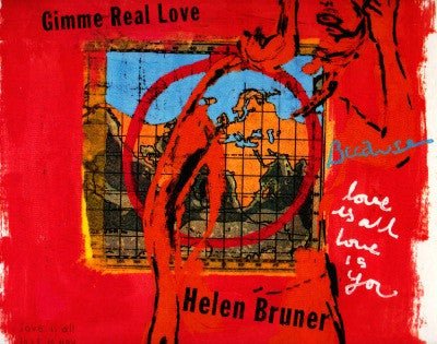 Helen Bruner - Gimme Real Love Vinyl