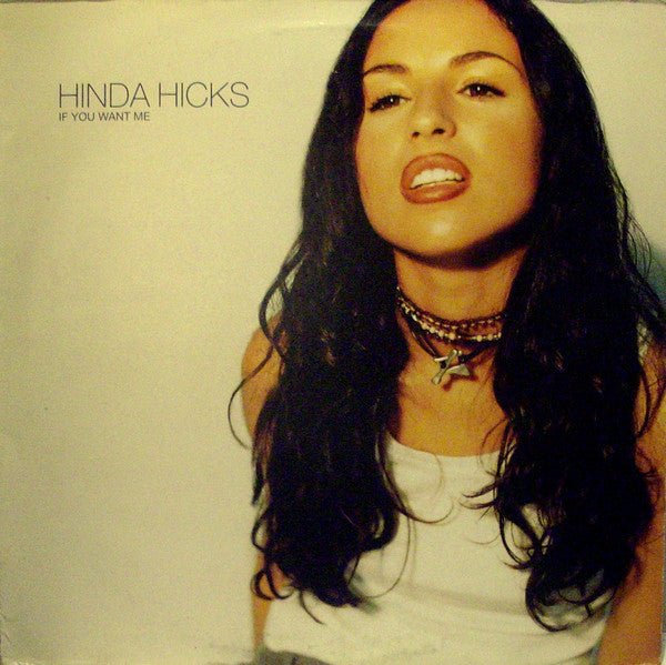 Hinda Hicks - If You Want Me Vinyl