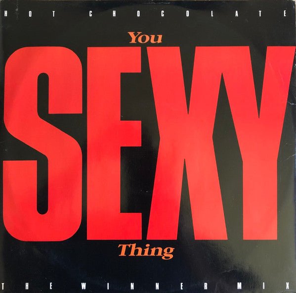 Hot Chocolate - You Sexy Thing Vinyl