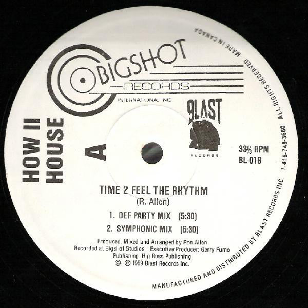 How II House - Time 2 Feel The Rhythm Vinyl